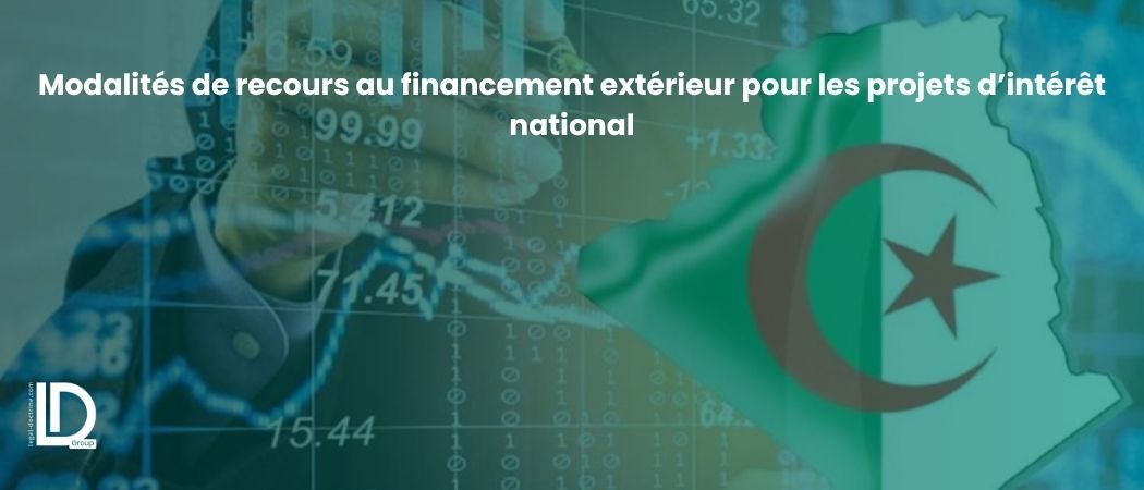 Illustration de l’article Modalités de recours au financement extérieur pour les projets d’intérêt national