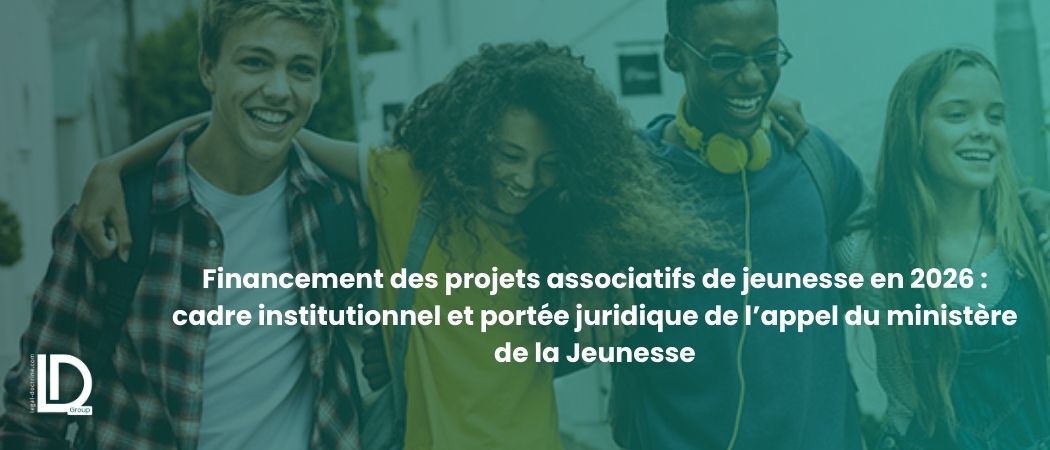 Illustration de l’article Financement des projets associatifs de jeunesse en 2026 : cadre institutionnel et portée juridique de l’appel du ministère de la Jeunesse
