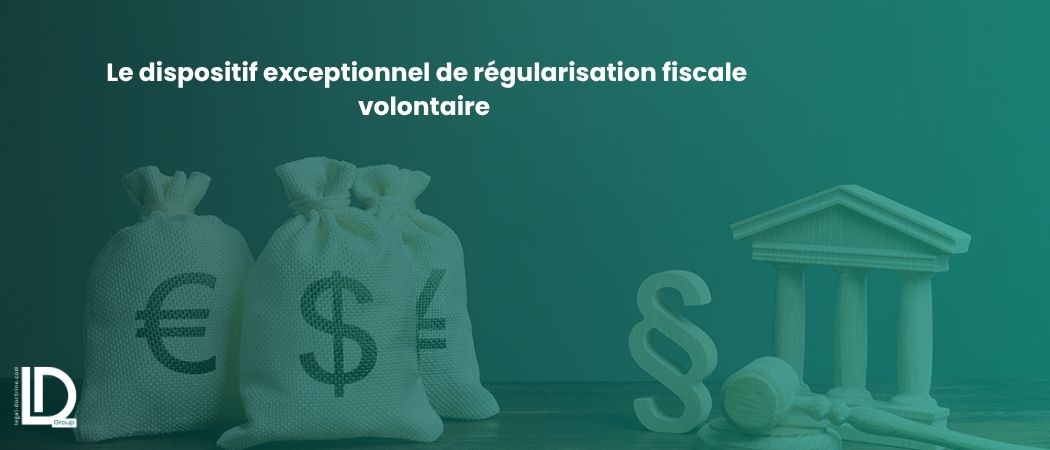 Illustration de l’article Le dispositif exceptionnel de régularisation fiscale volontaire