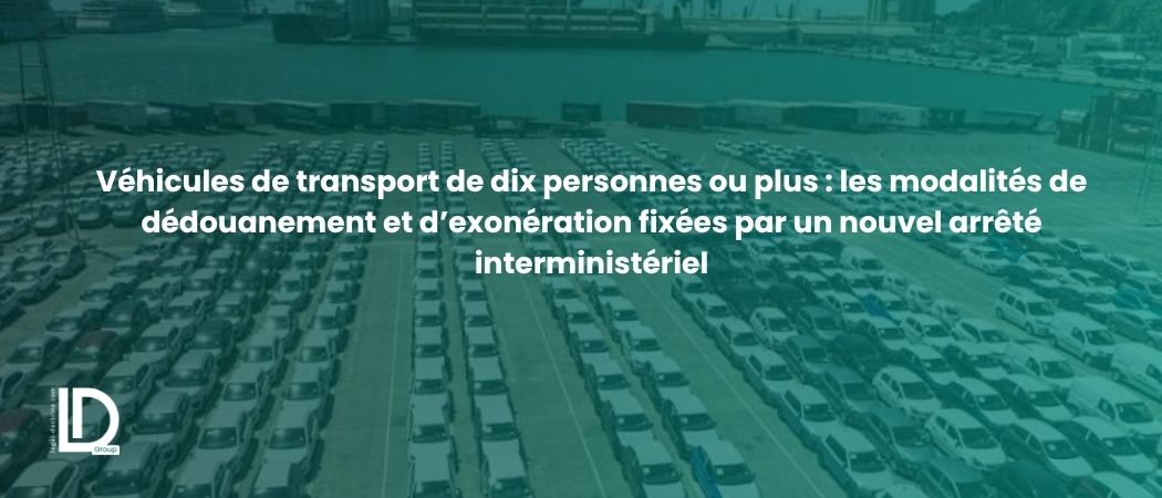 Illustration de l’article Véhicules de transport de dix personnes ou plus : les modalités de dédouanement et d’exonération fixées par un nouvel arrêté interministériel