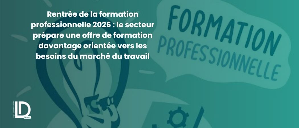 Illustration de l’article Rentrée de la formation professionnelle 2026 : le secteur prépare une offre de formation davantage orientée vers les besoins du marché du travail