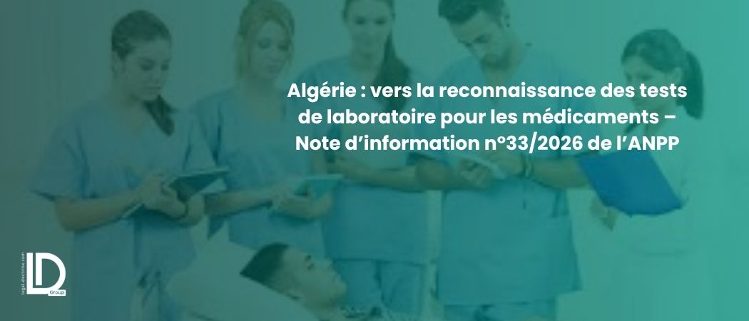 Illustration de l’article Algérie : vers la reconnaissance des tests de laboratoire pour les médicaments – Note d’information n°33/2026 de l’ANPP