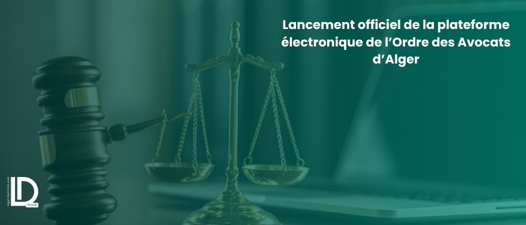 Illustration de l’article Lancement officiel de la plateforme électronique de l’Ordre des Avocats d’Alger