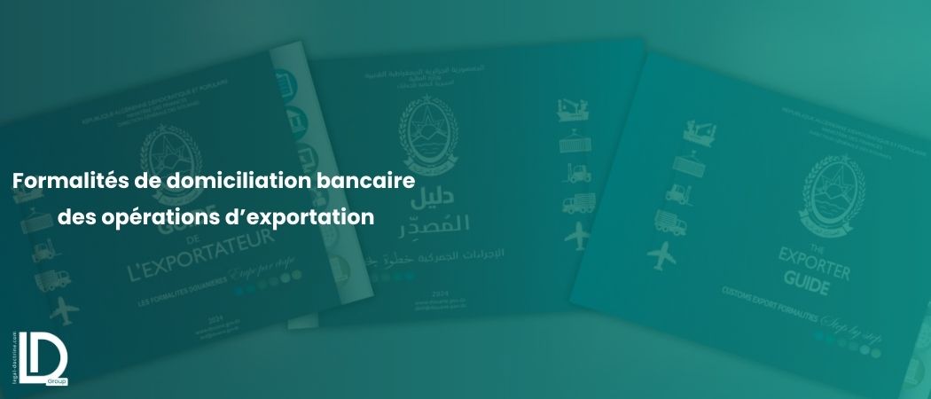 Illustration de l’article Formalités de domiciliation bancaire des opérations d’exportation