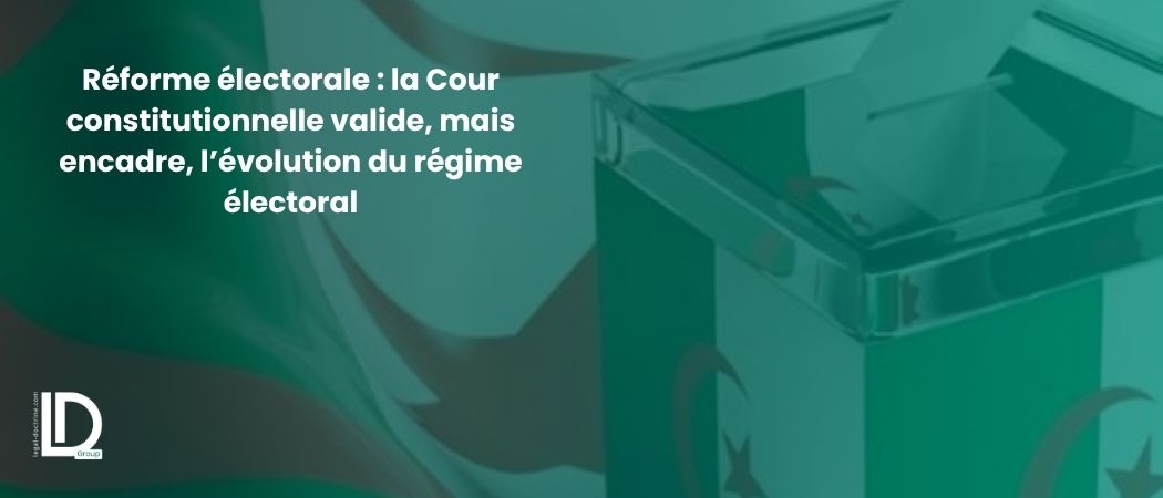 Illustration de l’article Réforme électorale : la Cour constitutionnelle valide, mais encadre, l’évolution du régime électoral