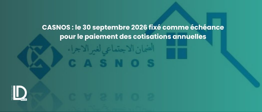 Illustration de l’article CASNOS : le 30 septembre 2026 fixé comme échéance pour le paiement des cotisations annuelles