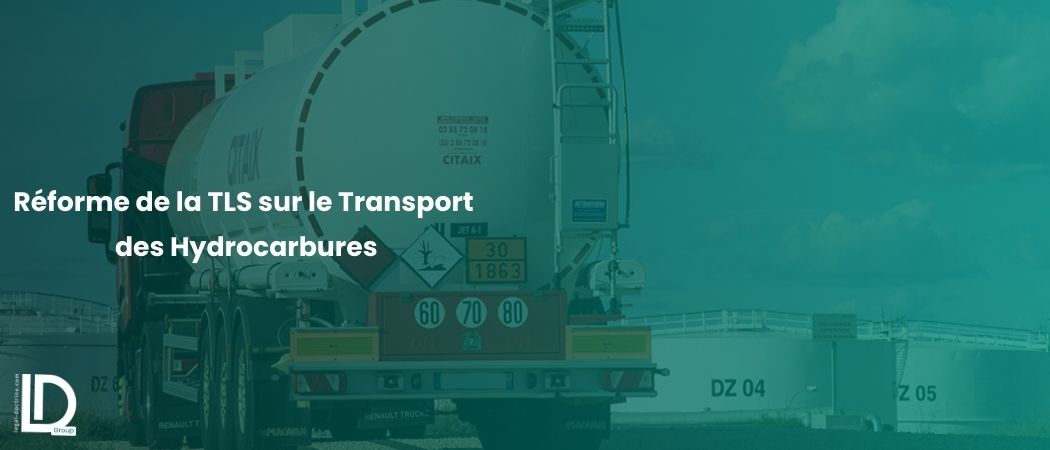 Illustration de l’article Réforme de la TLS sur le Transport des Hydrocarbures