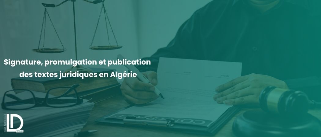Illustration de l’article Signature, promulgation et publication des textes juridiques en Algérie