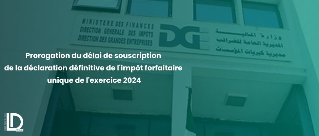 Illustration de l’article Prorogation du délai de souscription de la déclaration définitive de l'impôt forfaitaire unique de l'exercice 2024