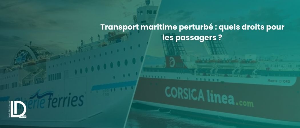 Illustration de l’article Transport maritime perturbé : quels droits pour les passagers ?