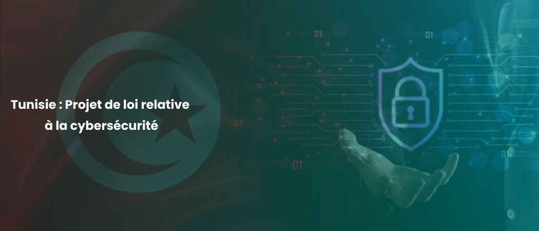 Illustration de l’article Tunisie : Projet de loi relative à la cybersécurité