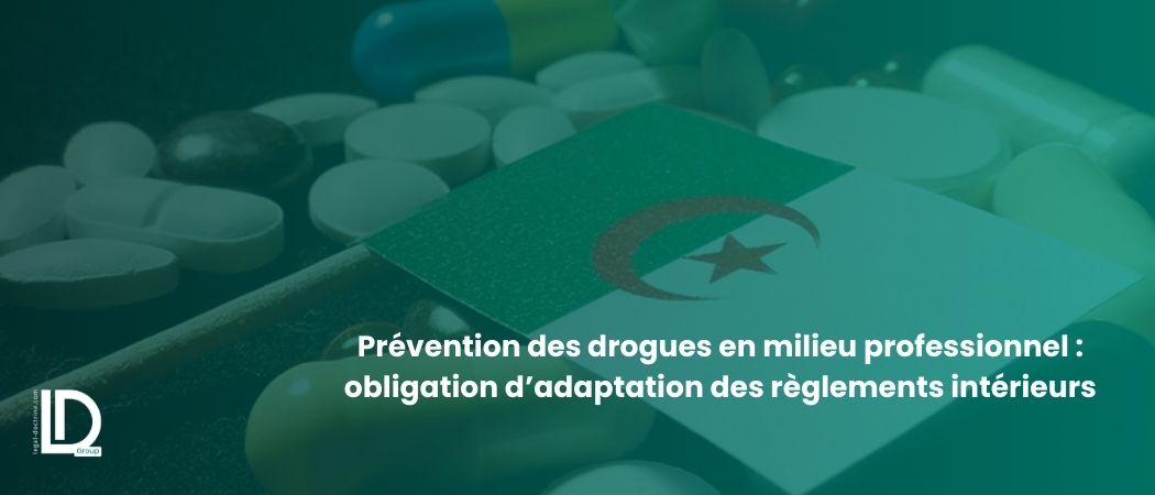 Illustration de l’article Prévention des drogues en milieu professionnel : obligation d’adaptation des règlements intérieurs