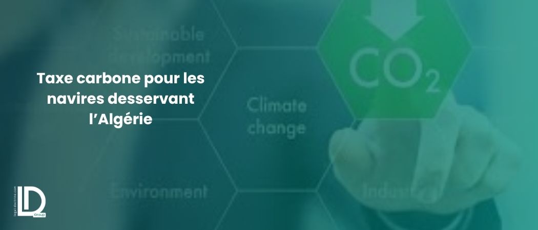 Illustration de l’article Taxe carbone pour les navires desservant l’Algérie