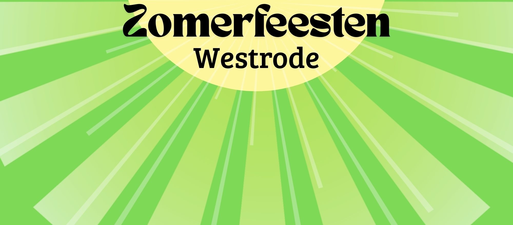 Zomerfeesten Westrode 2026 banner