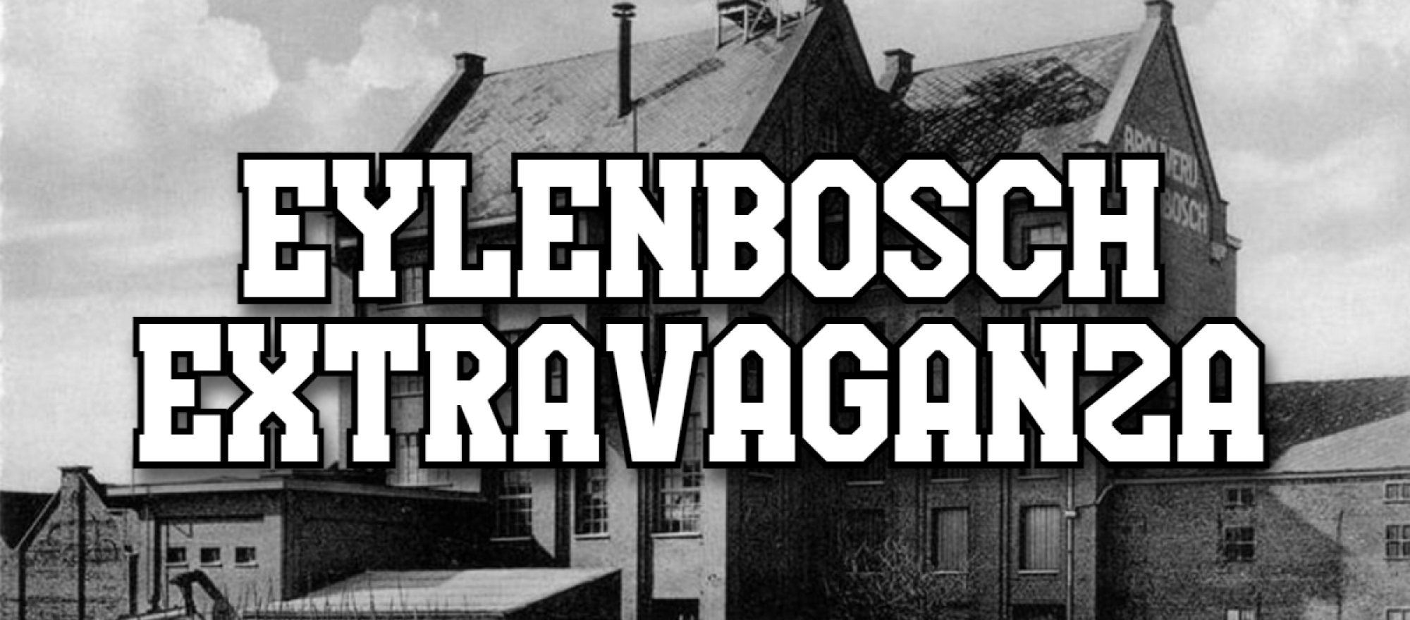 Eylenbosch Extravaganza! banner