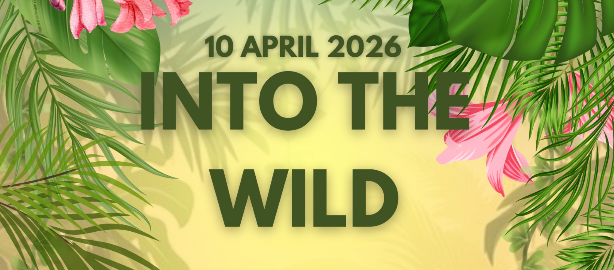 INTO THE WILD 2026 banner