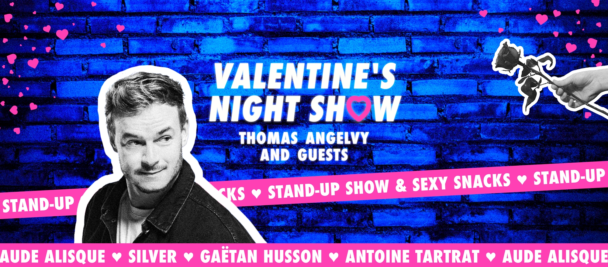 Valentine's Night Show ♥ THOMAS ANGELVY AND GUESTS banner