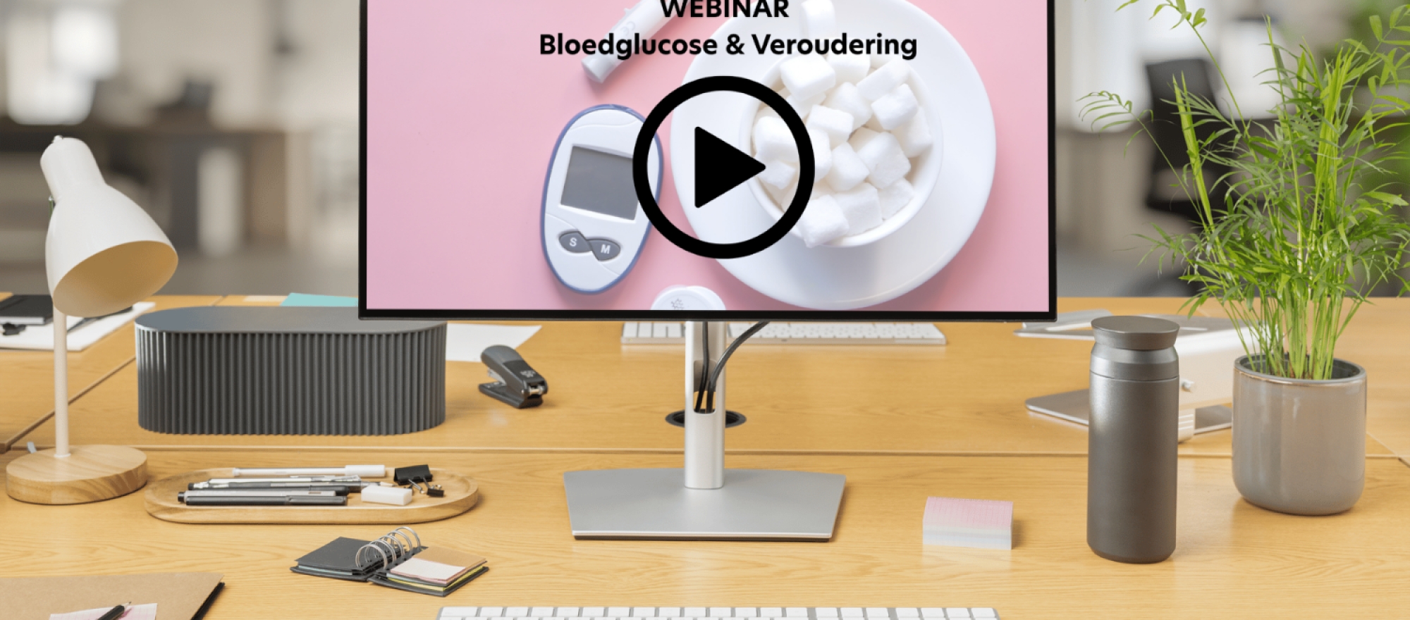 Webinar Bloedglucose en Veroudering banner