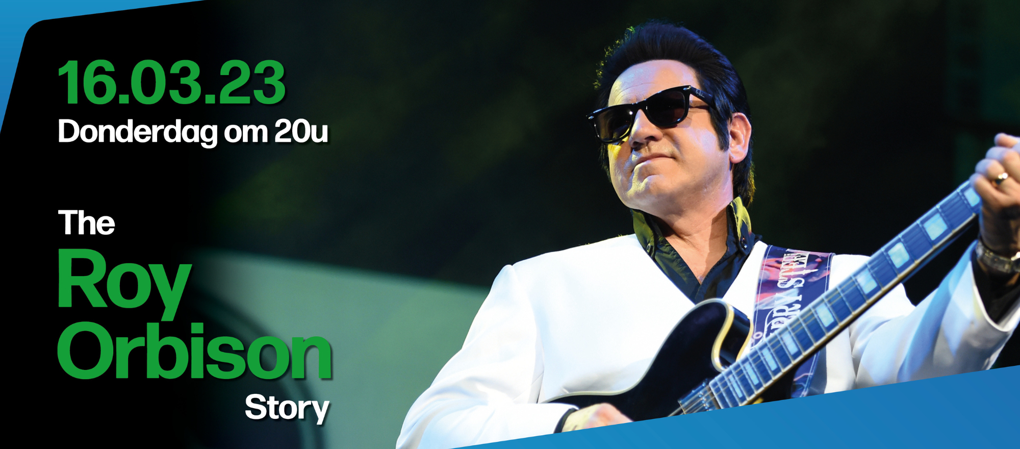 The Roy Orbison Story banner