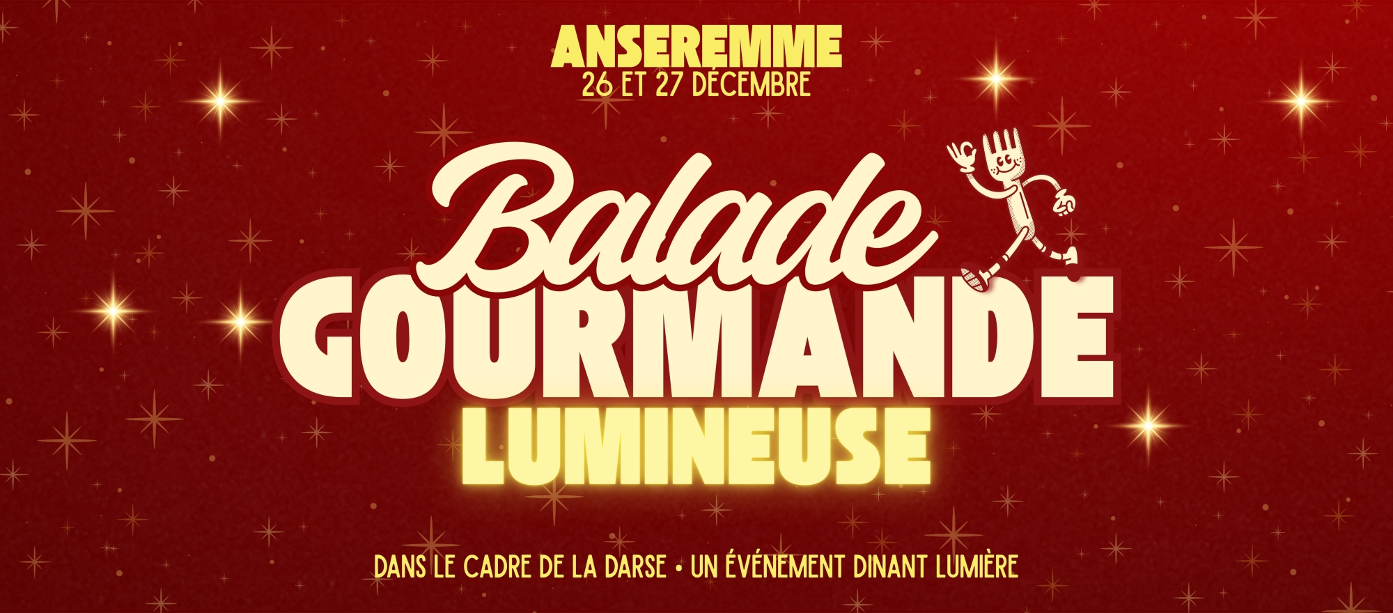 La balade Gourmande Lumineuse à Anseremme banner