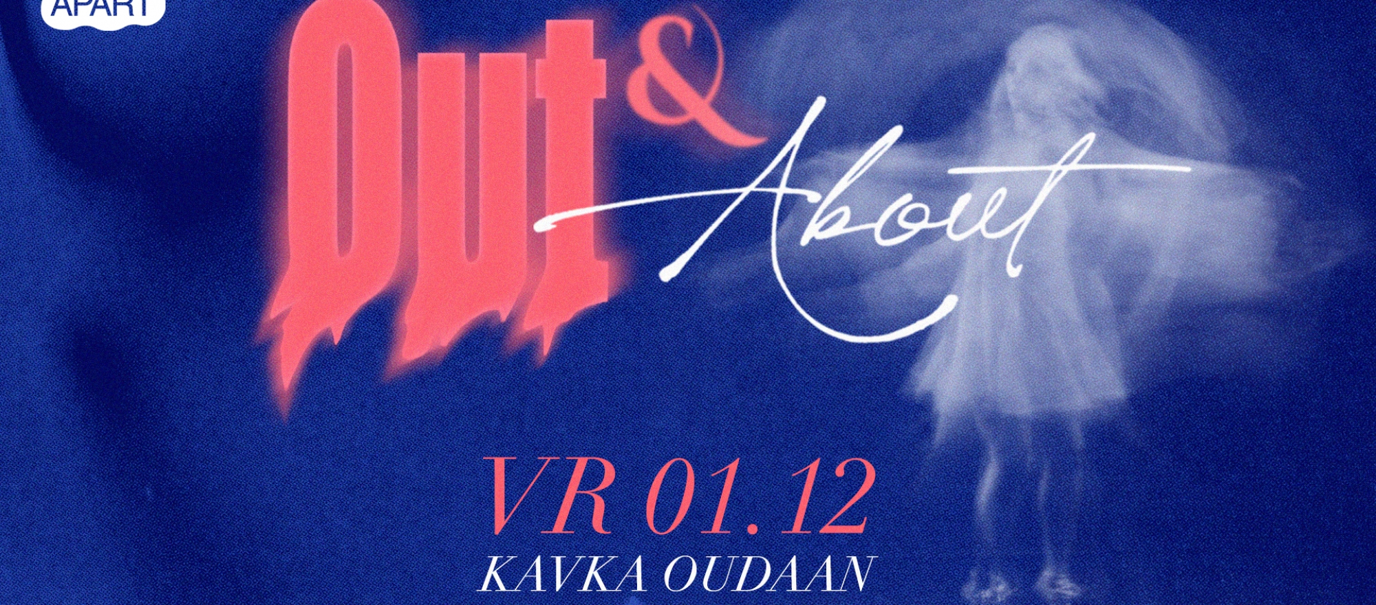 APART | Out & About  banner