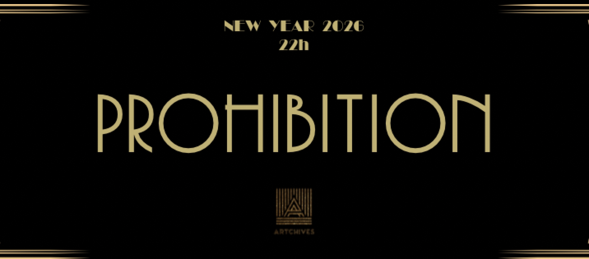 ‧₊˚✧PROHIBITION-NEW YEARS DAY 2026✧˚₊‧ banner