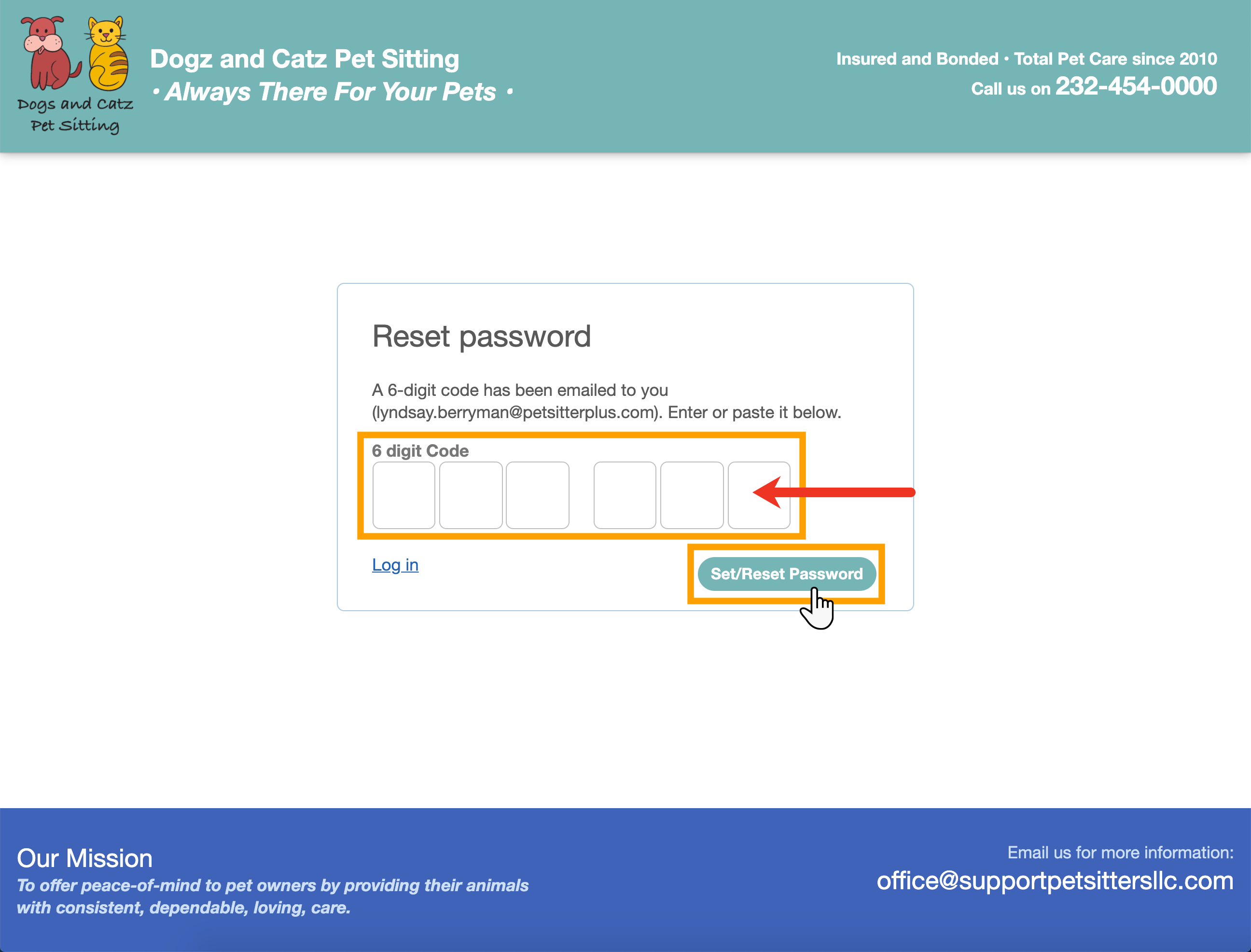 Your dog boarding software will send you a secure code to reset your password