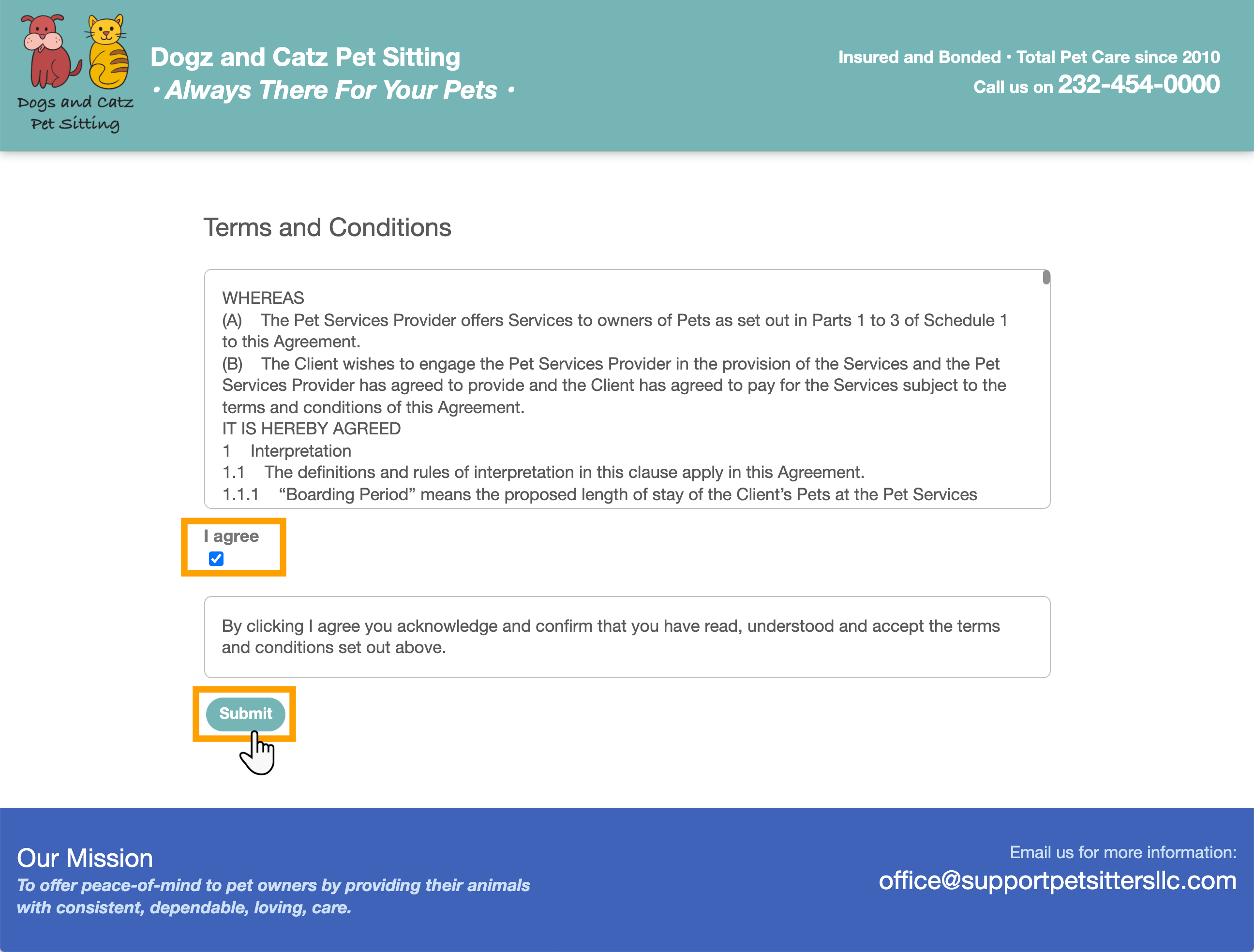 The Client must agree to your terms and conditions in the portal in dog walker software