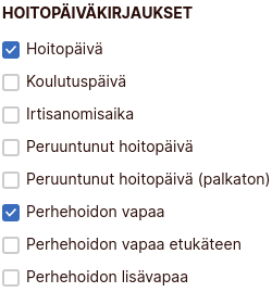 Hoitopäiväkirjaustyypit listana jossa valittuna hoitopäivä sekä perhehoidon vapaa.