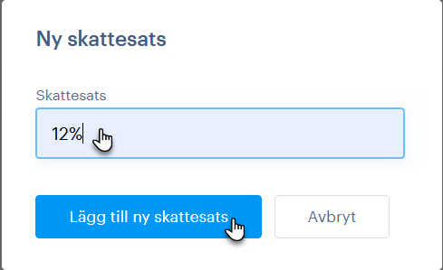 Lägga till ny skattesats.