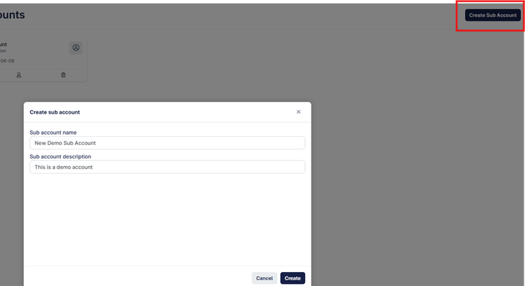The image shows a user interface with a form to create a new sub account, including fields for the account name, description, and an option to cancel or proceed.

AI-generated content may be incorrect.
