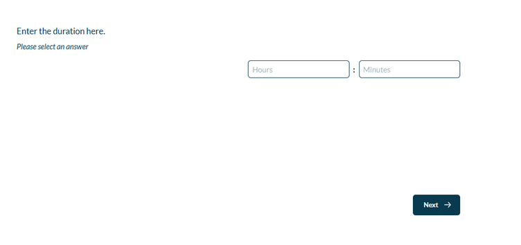 A web interface with a prompt asking users to input a time duration, offering hours and minutes options, followed by a 'Next' button.
AI-generated content may be incorrect.