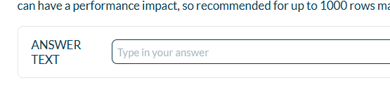 The image shows a form field with a question prompt asking for a text answer, suggesting a performance impact, and recommending up to 1000 rows.
AI-generated content may be incorrect.