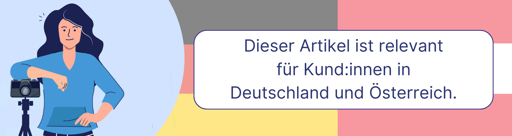 Länderbanner für Deutschland und Österreich, dieser Artikel ist nur für diese Länder relevant.