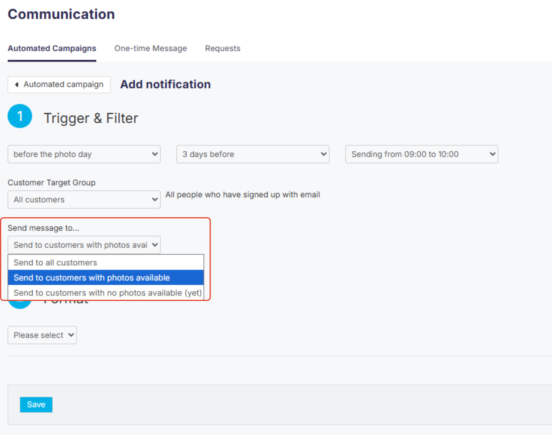 Customer target group selection options