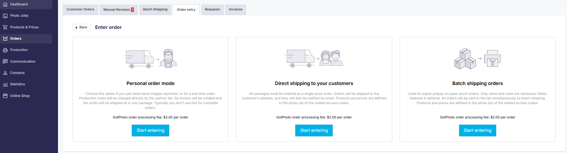 Order entry mode selection: personal, direct, batch