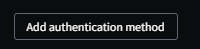 The Add authentication method button
