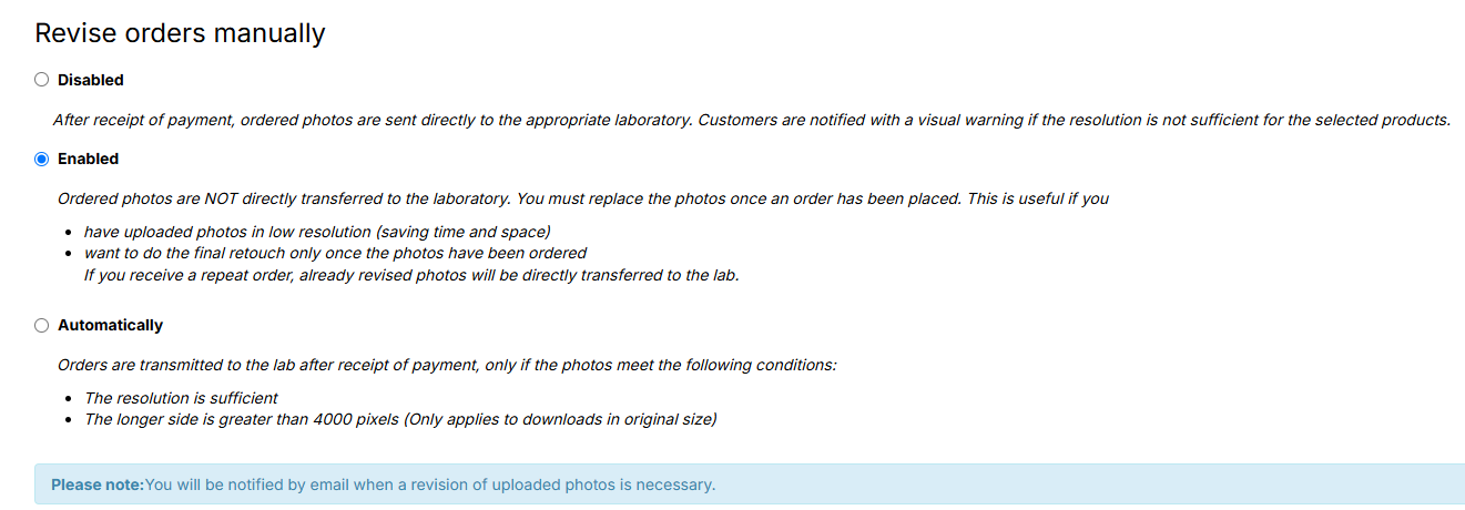 Manual Revision setting for reviewing purchased images before they are sent to the lab