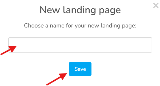 Pop-up window to enter landing page name and click Save