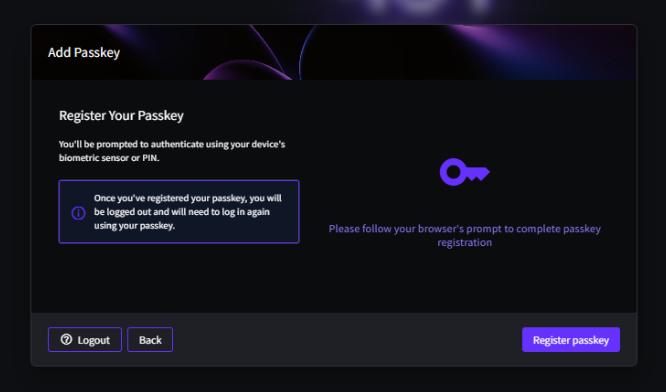 The Register Your Passkey screen with a note that the user will be logged out after registering, and a Register passkey button
