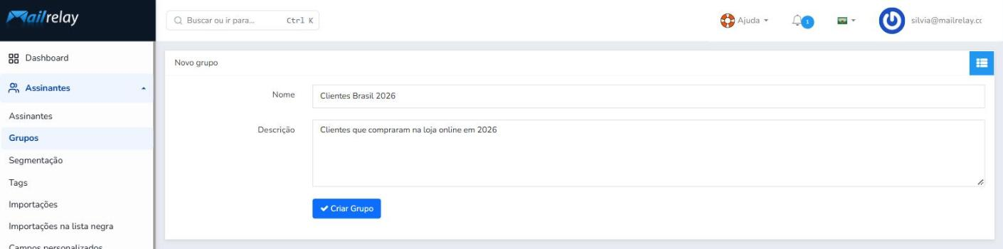 Formulário Novo grupo do Mailrelay com os campos Nome e Descrição preenchidos e o botão Criar Grupo