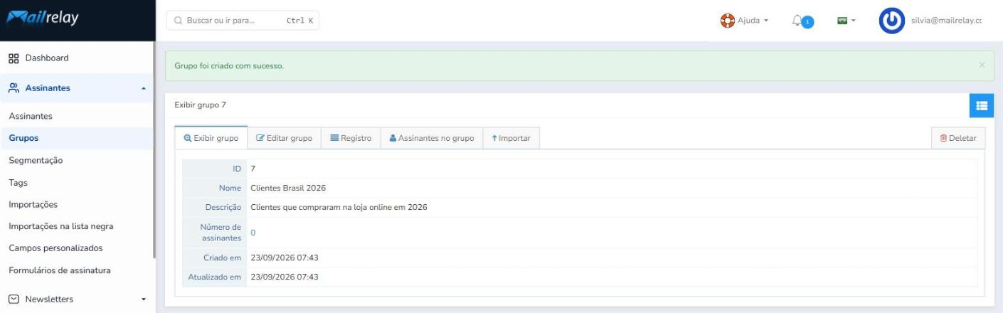 Mensagem Grupo foi criado com sucesso e página do grupo Clientes Brasil 2026 com as abas Exibir grupo, Editar grupo, Registro, Assinantes no grupo e Importar