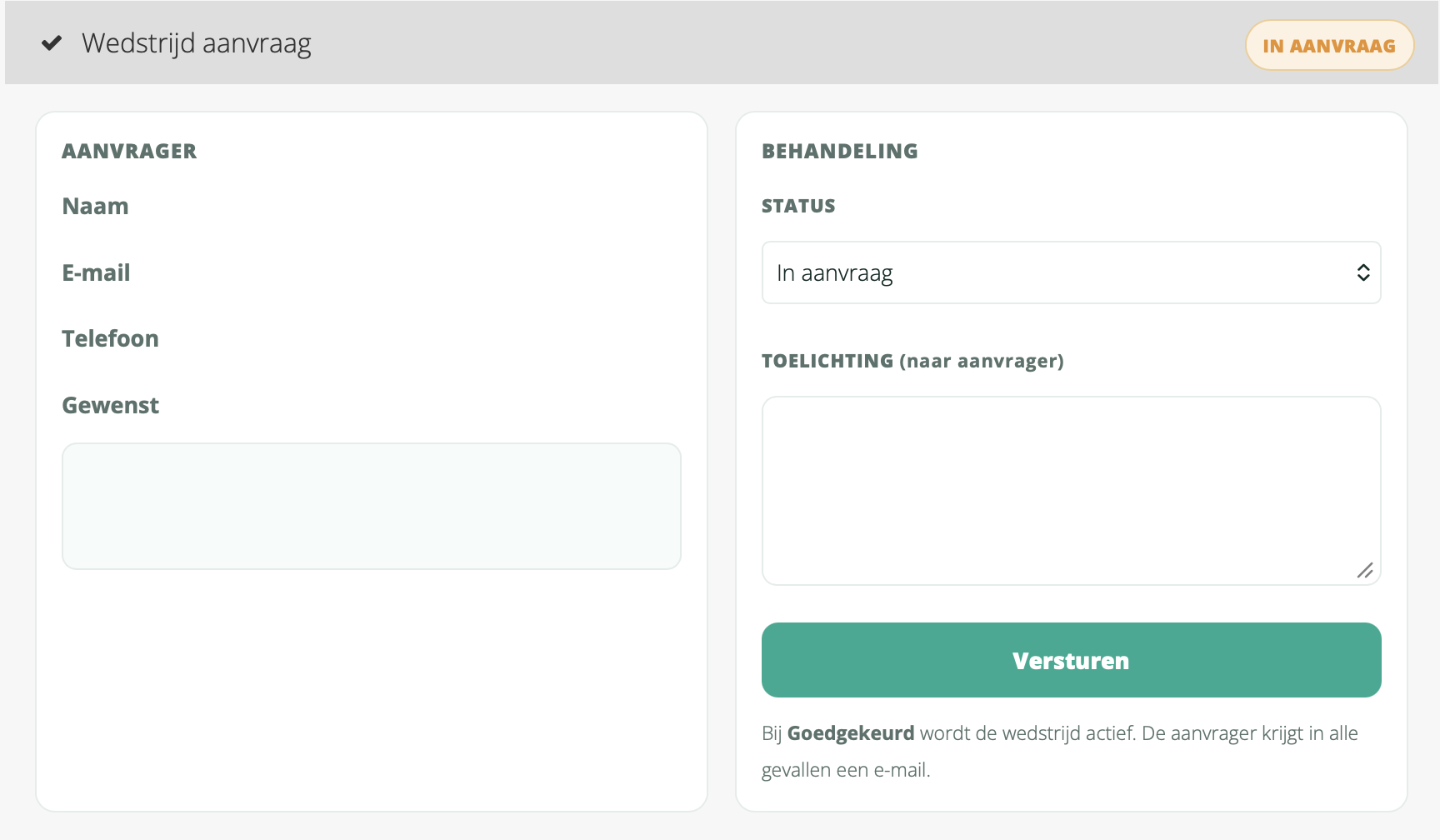 Het blok Wedstrijd aanvraag in de wedstrijdpopup, met Status en de knop Versturen