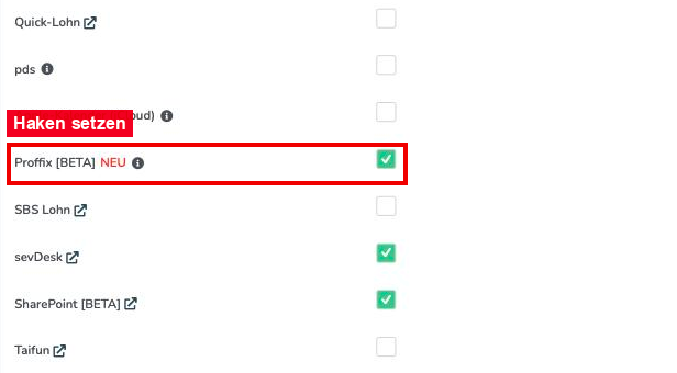 Haken bei Proffix [BETA] unter Schnittstellen aktivieren/deaktivieren