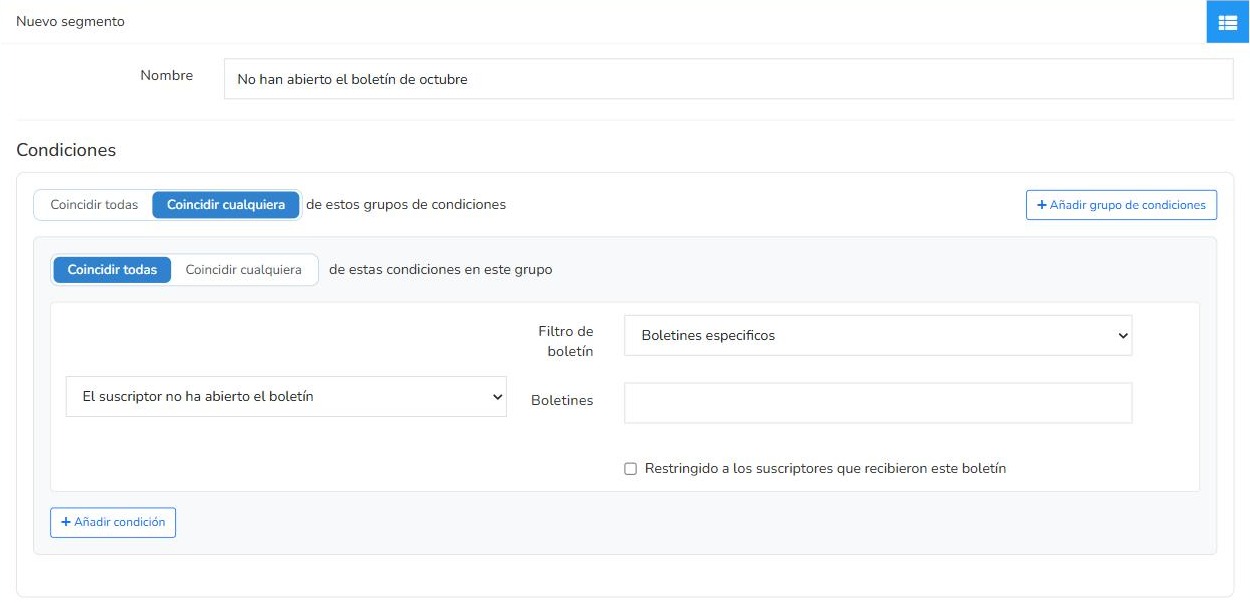Segmento de Mailrelay con la condición El suscriptor no ha abierto el boletín y el filtro Boletines específicos