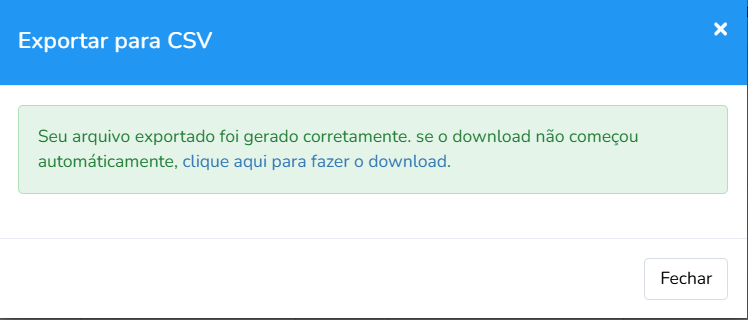 Mensagem de confirmação da exportação para CSV com o link clique aqui para fazer o download