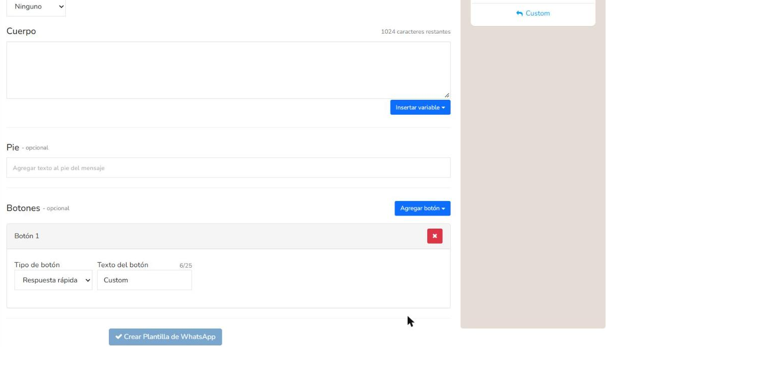Botón 1 de tipo Respuesta rápida con el campo Texto del botón y el texto Custom, y su vista previa en el mensaje