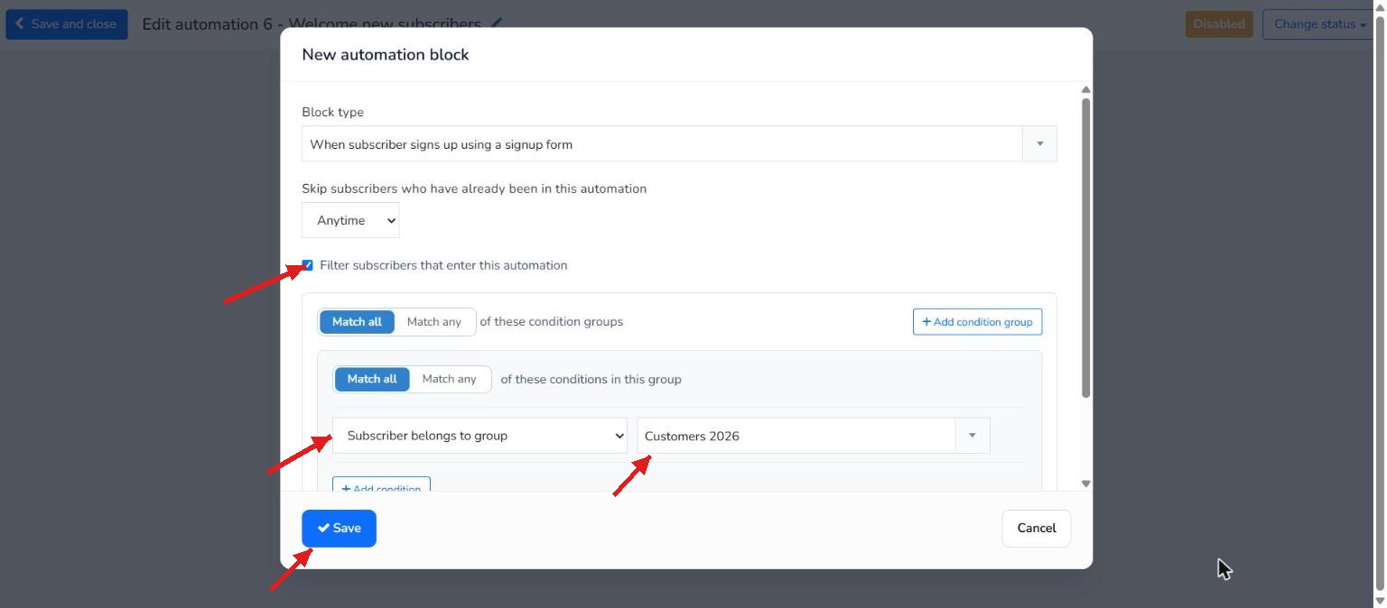 Entry filter with the Subscriber belongs to group condition and the selected group