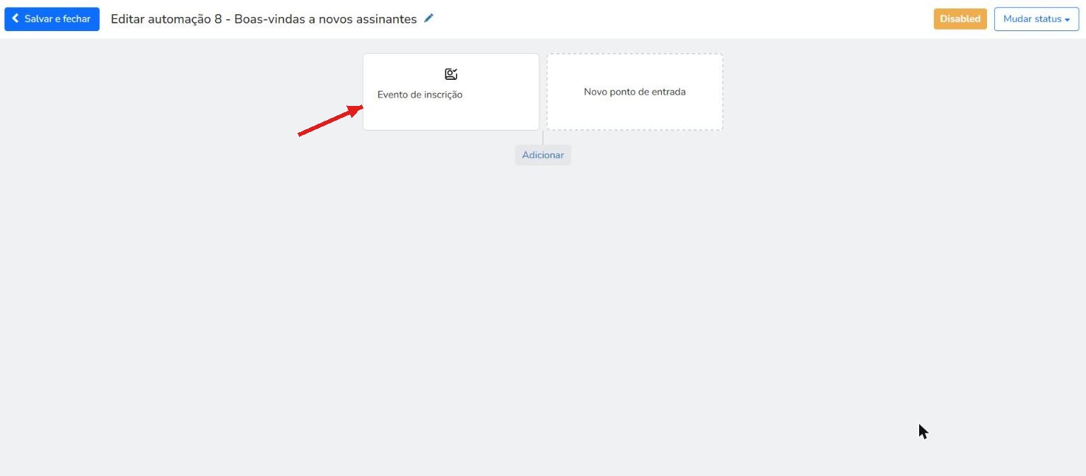 Editor da automação com o bloco Evento de inscrição como ponto de entrada