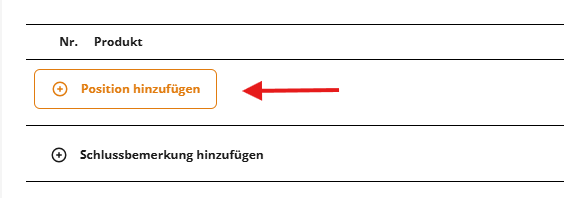 The image shows a product form with options to add a position and a closing remark.
KI-generierte Inhalte können fehlerhaft sein.